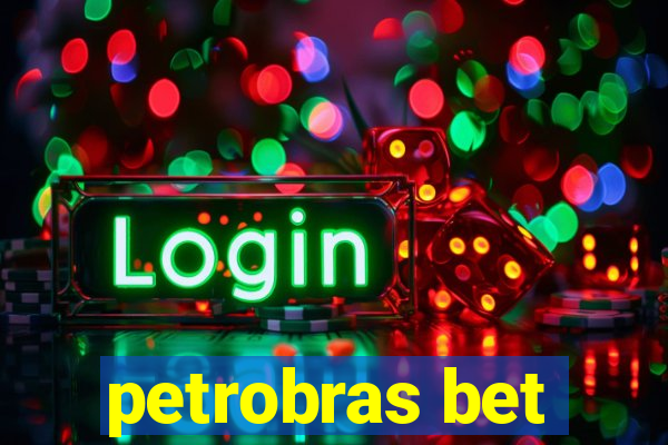 petrobras bet